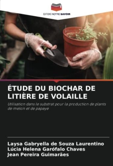 ÉTUDE DU BIOCHAR DE LITIÈRE DE VOLAILLE