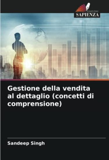 Gestione della vendita al dettaglio (concetti di comprensione)