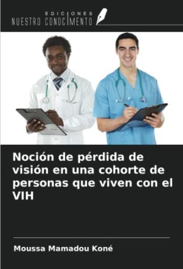 Noción de pérdida de visión en una cohorte de personas que viven con el VIH