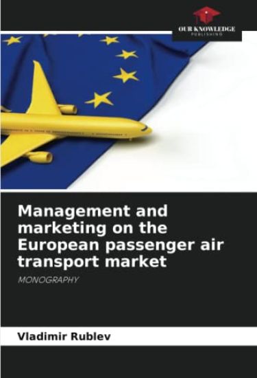 Management and marketing on the European passenger air transport market