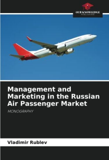 Management and Marketing in the Russian Air Passenger Market