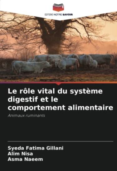 Le rôle vital du système digestif et le comportement alimentaire