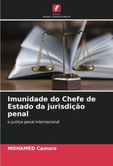 Imunidade do Chefe de Estado da jurisdição penal