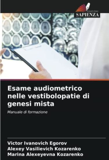 Esame audiometrico nelle vestibolopatie di genesi mista