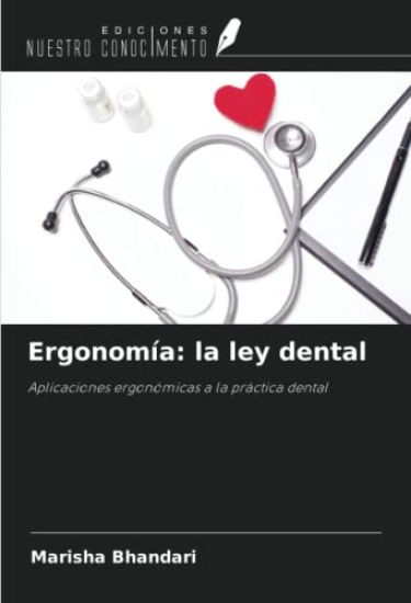 Ergonomía: la ley dental