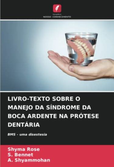 LIVRO-TEXTO SOBRE O MANEJO DA SÍNDROME DA BOCA ARDENTE NA PRÓTESE DENTÁRIA