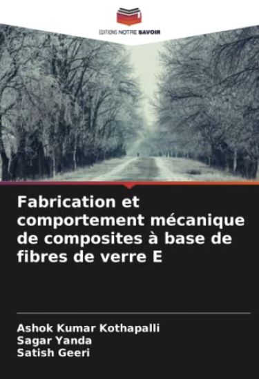 Fabrication et comportement mécanique de composites à base de fibres de verre E