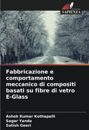 Fabbricazione e comportamento meccanico di compositi basati su fibre di vetro E-Glass