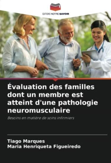 Évaluation des familles dont un membre est atteint d'une pathologie neuromusculaire
