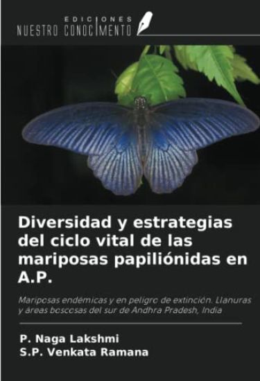 Diversidad y estrategias del ciclo vital de las mariposas papiliónidas en A.P.