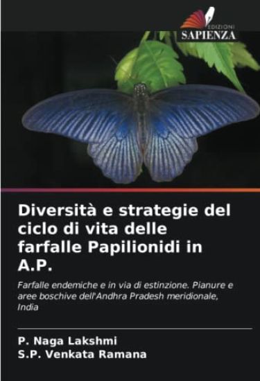 Diversità e strategie del ciclo di vita delle farfalle Papilionidi in A.P.