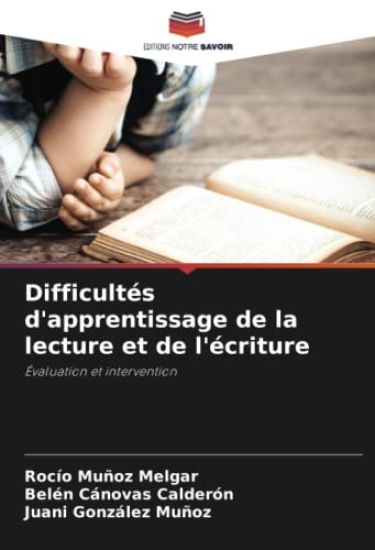 Difficultés d'apprentissage de la lecture et de l'écriture