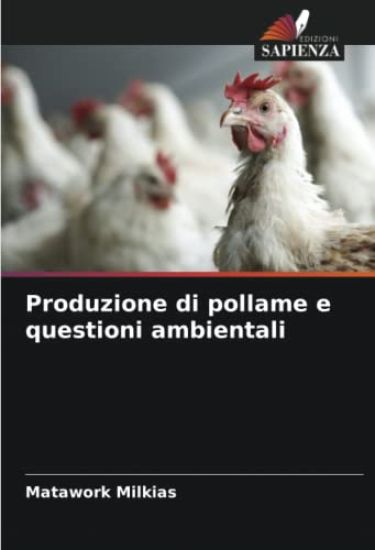 Produzione di pollame e questioni ambientali