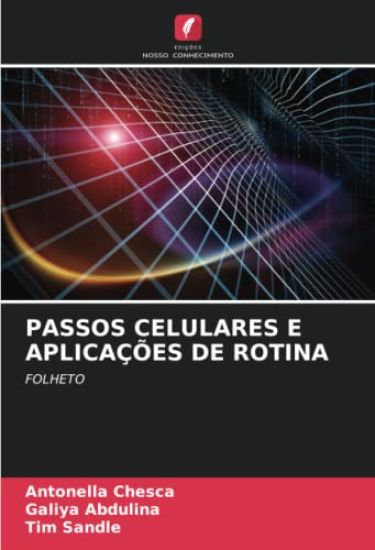 PASSOS CELULARES E APLICAÇÕES DE ROTINA