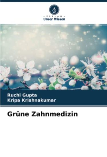 Grüne Zahnmedizin