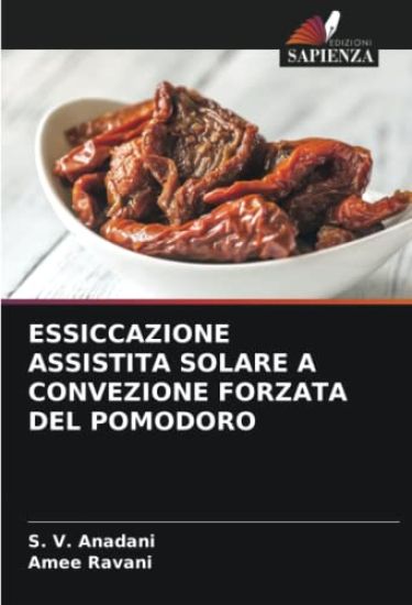ESSICCAZIONE ASSISTITA SOLARE A CONVEZIONE FORZATA DEL POMODORO