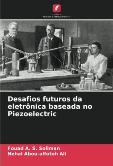 Desafios futuros da eletrônica baseada no Piezoelectric