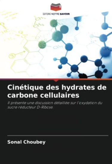 Cinétique des hydrates de carbone cellulaires