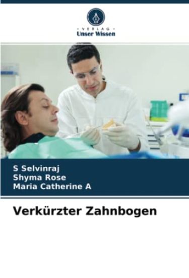 Verkürzter Zahnbogen