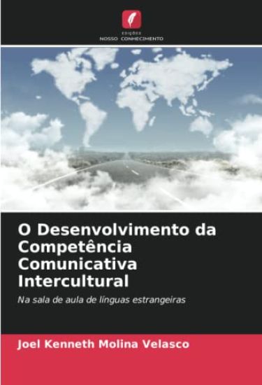 O Desenvolvimento da Competência Comunicativa Intercultural
