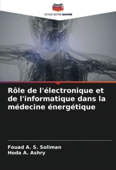 Rôle de l'électronique et de l'informatique dans la médecine énergétique