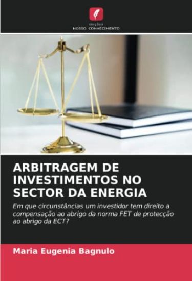ARBITRAGEM DE INVESTIMENTOS NO SECTOR DA ENERGIA