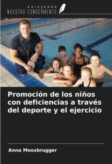 Promoción de los niños con deficiencias a través del deporte y el ejercicio