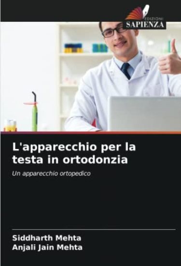 L'apparecchio per la testa in ortodonzia