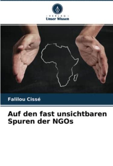 Auf den fast unsichtbaren Spuren der NGOs