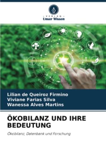 ÖKOBILANZ UND IHRE BEDEUTUNG
