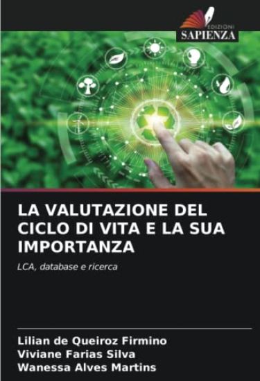 LA VALUTAZIONE DEL CICLO DI VITA E LA SUA IMPORTANZA