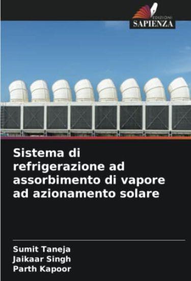Sistema di refrigerazione ad assorbimento di vapore ad azionamento solare