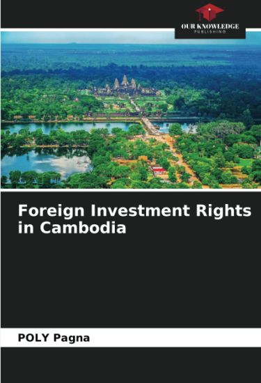 Foreign Investment Rights in Cambodia