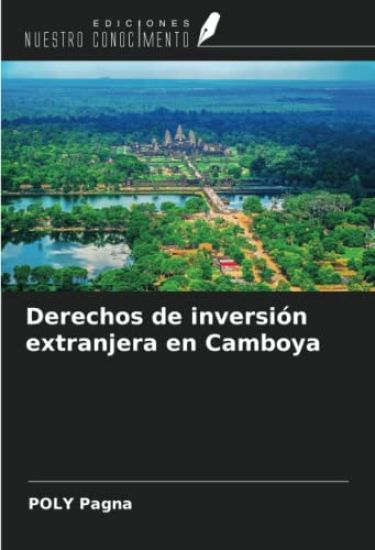 Derechos de inversión extranjera en Camboya