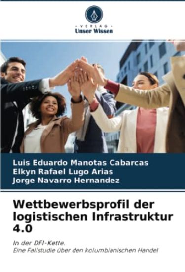 Wettbewerbsprofil der logistischen Infrastruktur 4.0