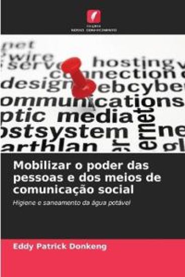 Mobilizar o poder das pessoas e dos meios de comunicação social