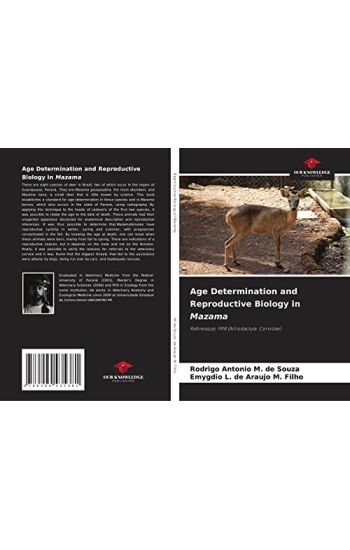 Age Determination and Reproductive Biology in Mazama