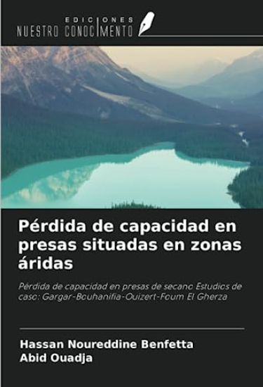 Pérdida de capacidad en presas situadas en zonas áridas