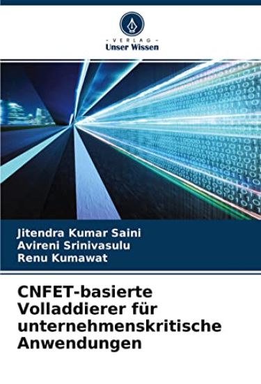 CNFET-basierte Volladdierer für unternehmenskritische Anwendungen