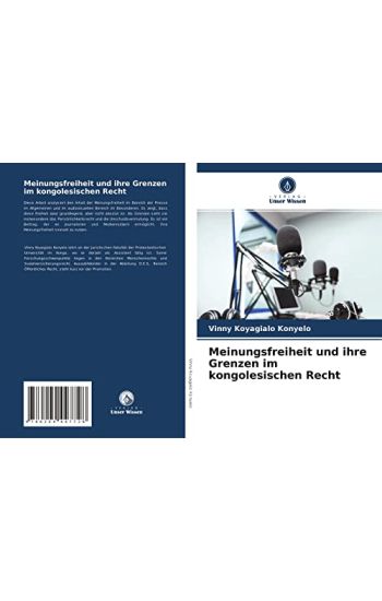 Meinungsfreiheit und ihre Grenzen im kongolesischen Recht