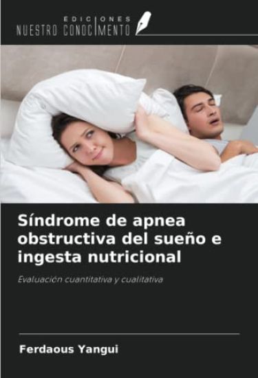 Síndrome de apnea obstructiva del sueño e ingesta nutricional