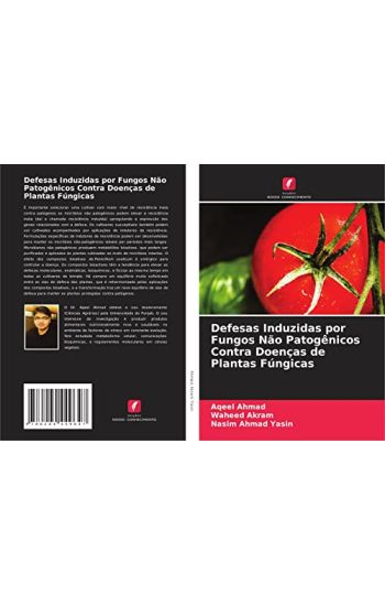 Defesas Induzidas por Fungos Não Patogênicos Contra Doenças de Plantas Fúngicas