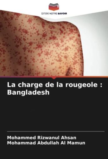 La charge de la rougeole : Bangladesh