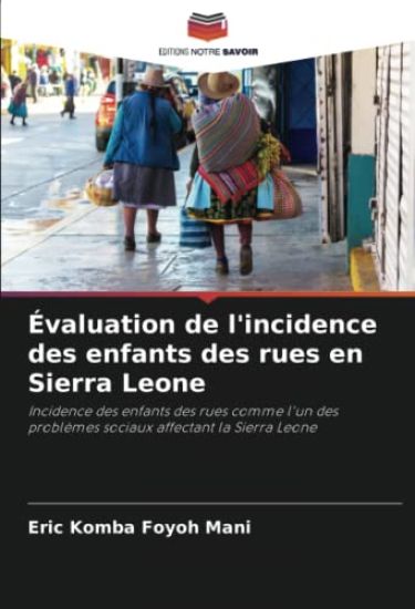 Évaluation de l'incidence des enfants des rues en Sierra Leone