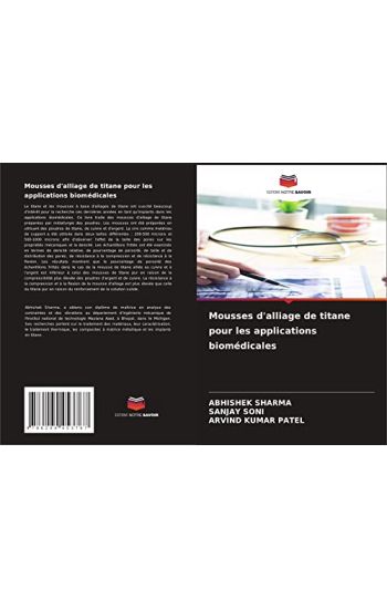 Mousses d'alliage de titane pour les applications biomédicales