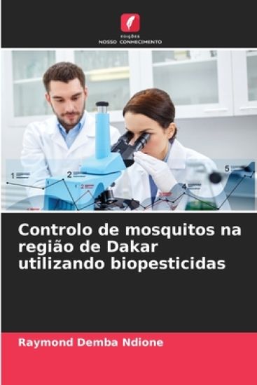 Controlo de mosquitos na região de Dakar utilizando biopesticidas