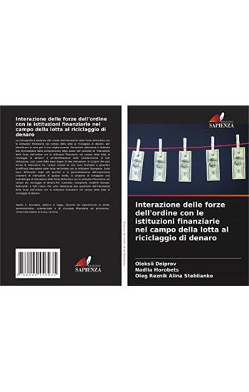 Interazione delle forze dell'ordine con le istituzioni finanziarie nel campo della lotta al riciclaggio di denaro