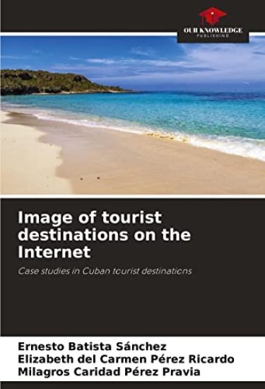 Image of tourist destinations on the Internet