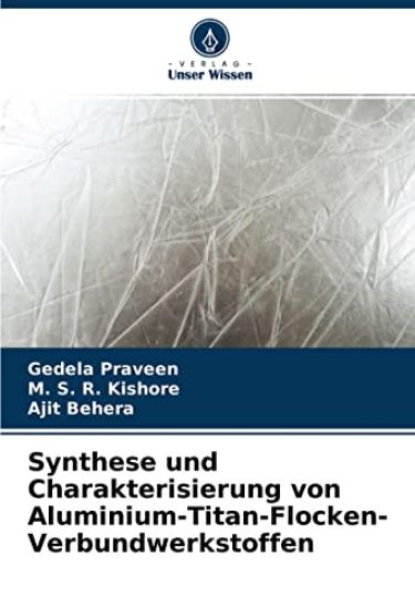 Synthese und Charakterisierung von Aluminium-Titan-Flocken-Verbundwerkstoffen