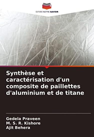 Synthèse et caractérisation d'un composite de paillettes d'aluminium et de titane